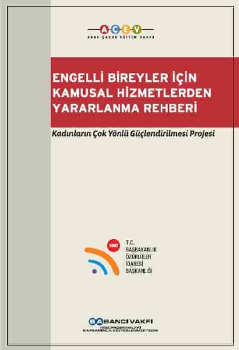 Engelli Bireyler İçin Kamusal Hizmetlerden Yararlanma Rehberi