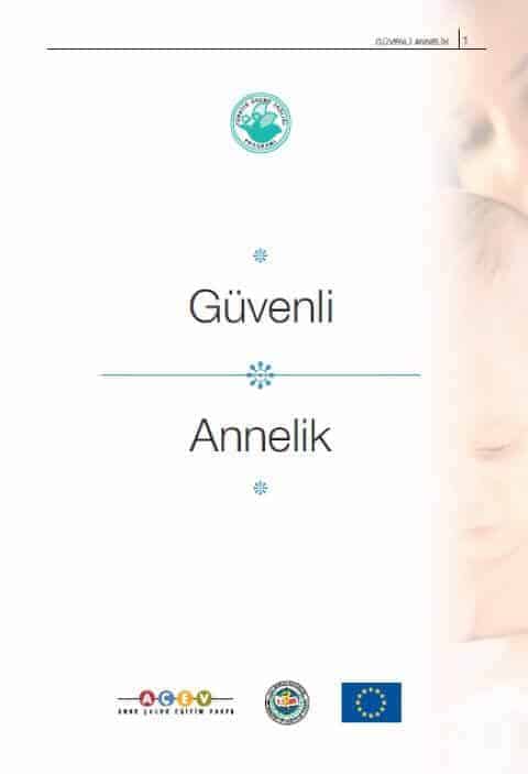 Cinsel Sağlık ve Üreme Sağlığı Bilgi Setleri: Güvenli Annelik