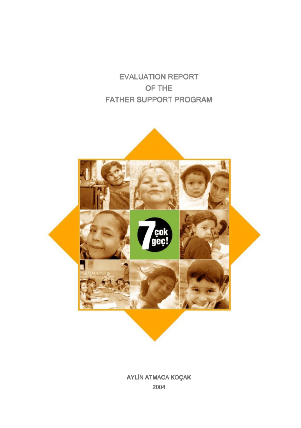 Evaluation Report of the Father Support Program